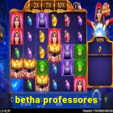 betha professores